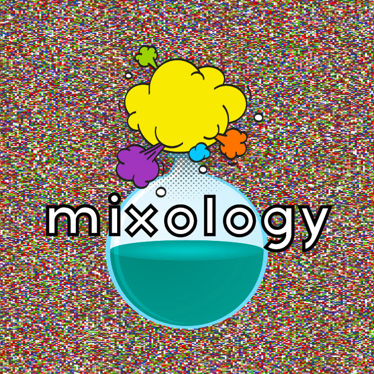 Mixology